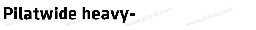 Pilatwide heavy字体转换